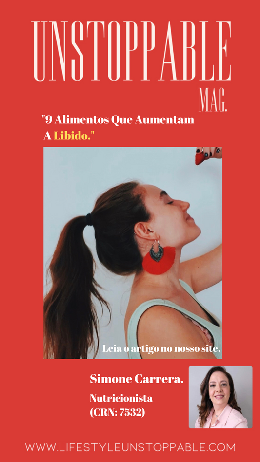 "9 Alimentos que Aumentam a Libido" - Nutri Simone Carrera.