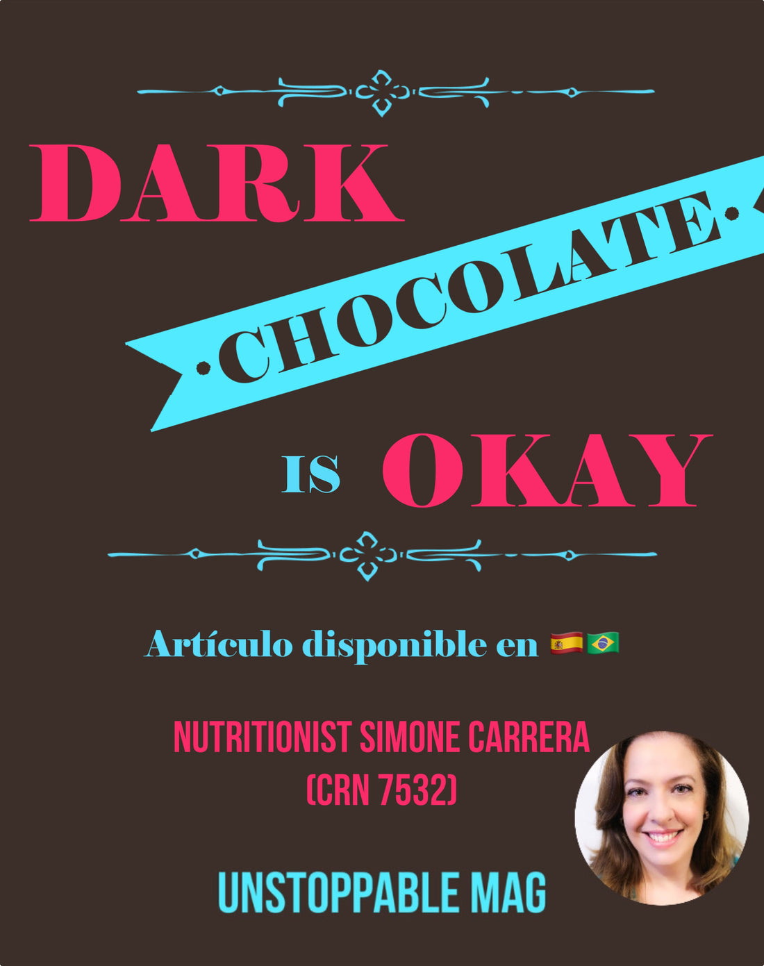 Chocolate amargo está bem- By Nutritionist Simone Carrera (CRN 7532)