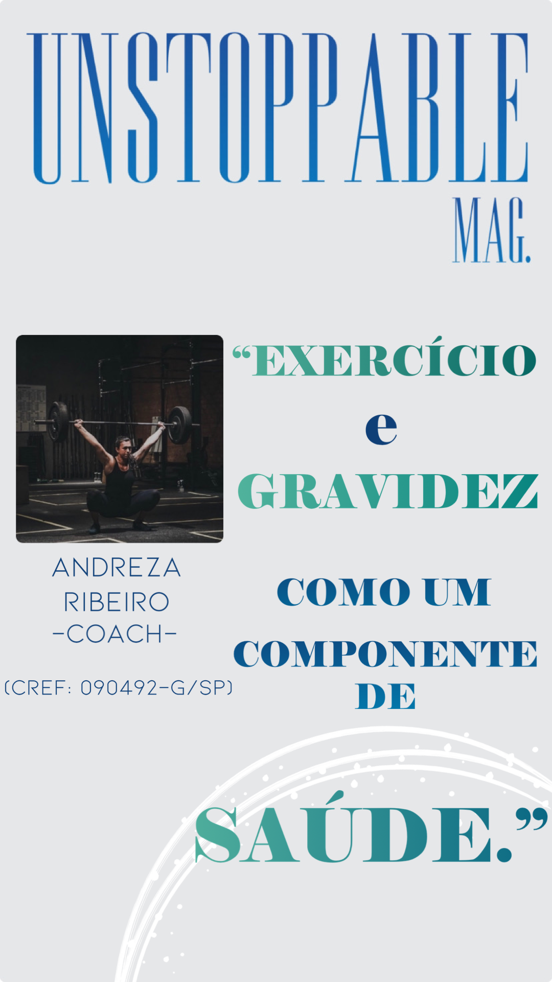 "Exercício e Gravidez Como Um Componente de Saúde." Por Andreza Ribeiro Coach, (CREF: 090492-G/SP)