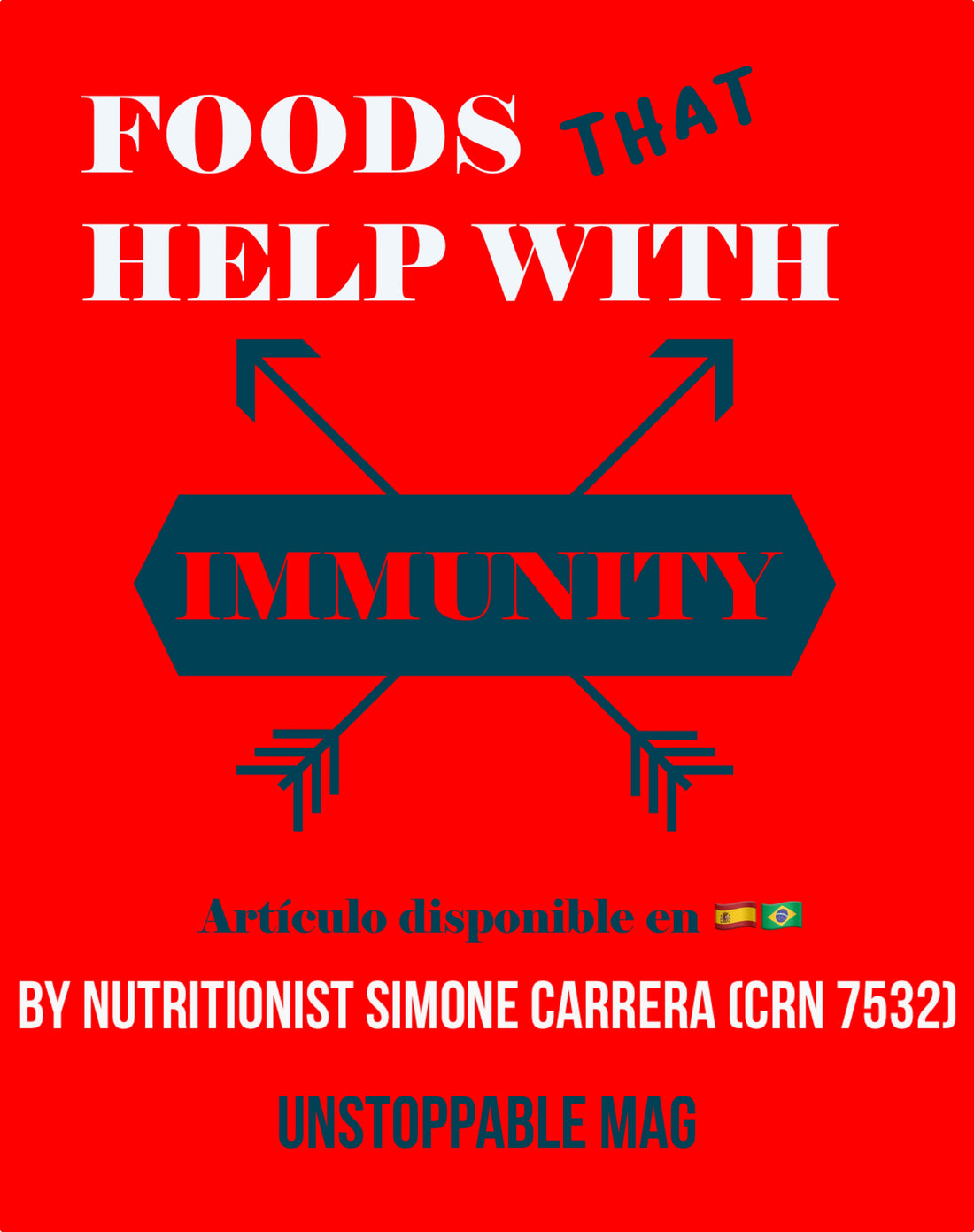 Foods that Help with Immunity by Nutritionist Simone Carrera (CRN 7532)