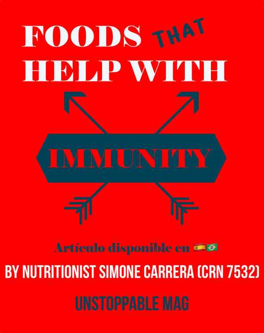 Foods that Help with Immunity by Nutritionist Simone Carrera (CRN 7532)