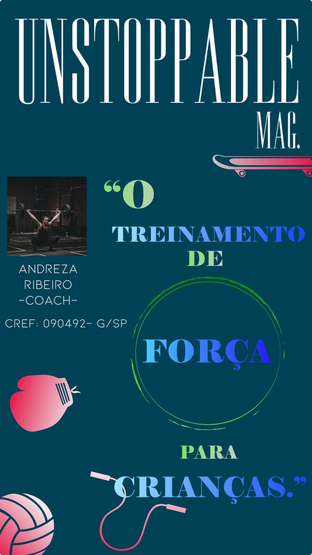 "O Treinamento de Força para Crianças." - Por Andreza Ribeiro (CREF:  090492- G/SP )- Coach