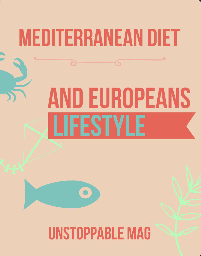 Mediterranean Diet and Europeans Lifestyle