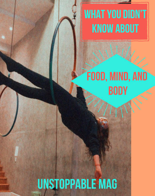 What you Didn't Know About: Food, Mind, and Body