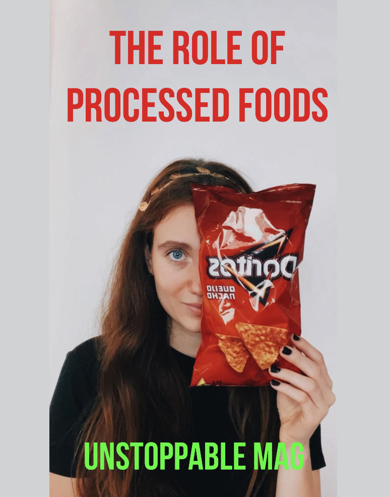 The Role of Processed Foods