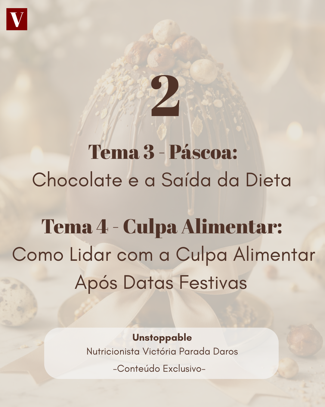 Conteúdo VIP: Temas 3 & 4
